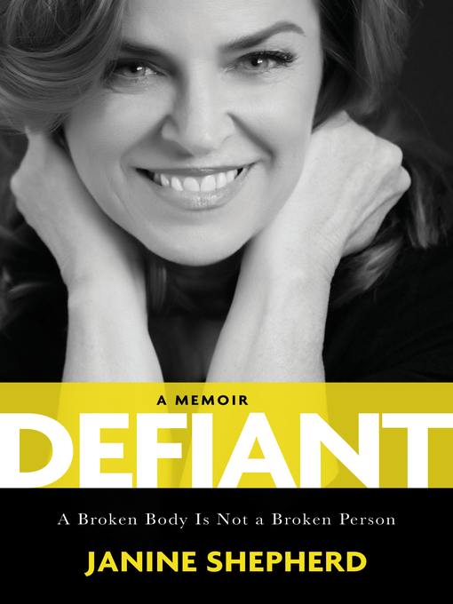 Title details for Defiant by Janine Shepherd - Available